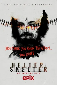Helter Skelter: Американский миф   Helter Skelter: Американский миф
